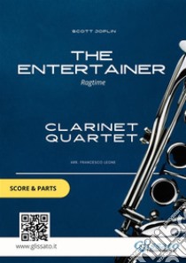 The Entertainer - Clarinet Quartet score & partsRagtime. E-book. Formato PDF ebook di Scott Joplin