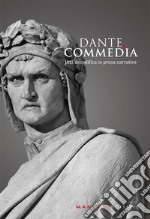 Dante, CommediaUna decodifica in prosa narrativa. E-book. Formato EPUB ebook