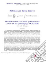 Modelli matematici della pandemia da Covid–19 nel paradigmga ODE/SDE. E-book. Formato PDF ebook