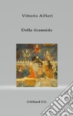 Della tirannide. E-book. Formato EPUB