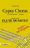 Gypsy Chorus - Flute quartet score & partsCoro di Zingarelle - La Traviata. E-book. Formato Mobipocket ebook