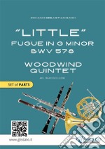 Woodwind Quintet &quot;Little&quot; Fugue in G minor (set of parts)intermediate level. E-book. Formato Mobipocket