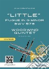 Woodwind Quintet "Little" Fugue in G minor (set of parts)intermediate level. E-book. Formato Mobipocket ebook di Johann Sebastian Bach