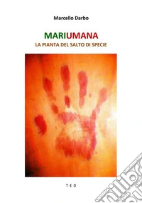 MariumanaLa pianta del salto di Specie. E-book. Formato Mobipocket ebook