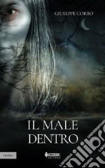 Il male dentro. E-book. Formato PDF