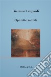 Operette morali(edizione originale con note dell'autore). E-book. Formato EPUB ebook