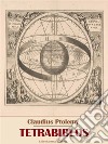 Tetrabiblos. E-book. Formato EPUB ebook di Claudius Ptolemy