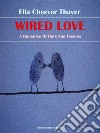 Wired Love. E-book. Formato EPUB ebook