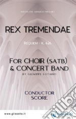 Rex Tremendae - Choir & Concert Band (score)Requiem - K. 626. E-book. Formato EPUB ebook