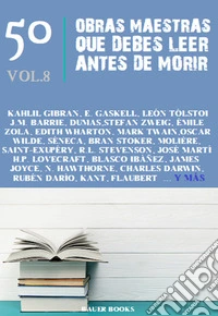 50 Obras Maestras que Debes Leer Antes de MorirVol.8. E-book. Formato EPUB ebook