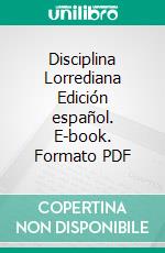 Disciplina Lorrediana Edición español. E-book. Formato PDF ebook