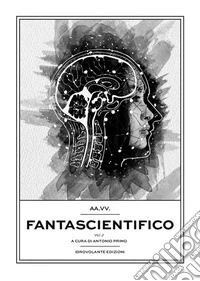 Fantascientifico Vol.2. E-book. Formato EPUB ebook