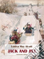 Jack and Jill. E-book. Formato EPUB ebook