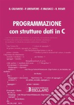 Programmazione con strutture dati in C. E-book. Formato PDF ebook