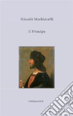 Il Principe. E-book. Formato PDF ebook