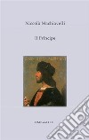 Il Principe. E-book. Formato PDF ebook