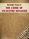 The Crime of Sylvestre Bonnard. E-book. Formato EPUB ebook