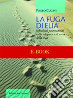 La fuga di Elia. E-book. Formato EPUB ebook