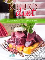 Keto Diet Cookbook for beginners. E-book. Formato EPUB