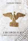 I Secondi Flavi. La Restaurazione dell&apos;Occidente. E-book. Formato EPUB ebook