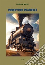 Demetrio Pianelli. E-book. Formato EPUB