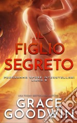 Il Figlio Segreto . E-book. Formato EPUB ebook