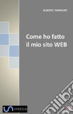 Come ho fatto il mio sito WEB. E-book. Formato EPUB ebook