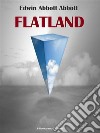 Flatland. E-book. Formato EPUB ebook