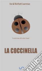 La coccinella (traduzione di Carlo Linati). E-book. Formato EPUB ebook