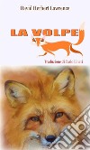 La volpe (traduzione di Carlo Linati). E-book. Formato EPUB ebook