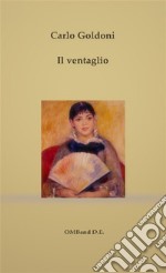 Il ventaglio. E-book. Formato PDF ebook