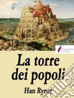 La Torre dei popoli. E-book. Formato EPUB ebook