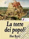 La Torre dei popoli. E-book. Formato EPUB ebook di Han Ryner