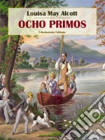 Ocho primos. E-book. Formato EPUB ebook