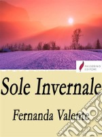 Sole invernale . E-book. Formato EPUB