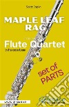 Maple Leaf Rag - Flute Quartet - Parts. E-book. Formato EPUB ebook