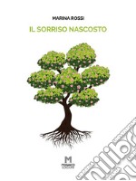 Il sorriso nascosto. E-book. Formato EPUB ebook