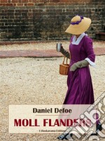 Moll Flanders. E-book. Formato EPUB ebook