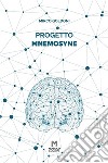 Progetto Mnemosyne. E-book. Formato EPUB ebook di Mirco Goldoni