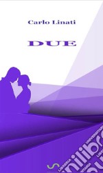 Due. E-book. Formato EPUB