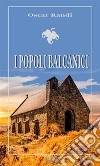 I popoli balcanici. E-book. Formato EPUB ebook