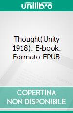 Thought(Unity 1918). E-book. Formato EPUB ebook