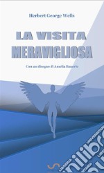 La visita meravigliosa. E-book. Formato EPUB ebook