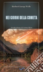 Nei giorni della cometa. E-book. Formato EPUB ebook