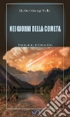 Nei giorni della cometa. E-book. Formato EPUB ebook