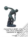 Filosofia e sport: stili di vita che ci aiutano a cambiare in meglio. E-book. Formato EPUB ebook