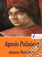 Agnolo Poliziano . E-book. Formato EPUB ebook