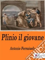 Plinio il giovane . E-book. Formato EPUB ebook