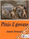 Plinio il giovane . E-book. Formato EPUB ebook