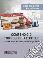 Compendio di Tossicologia Forense. E-book. Formato PDF ebook